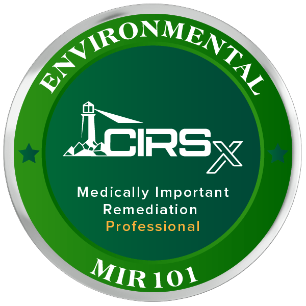 Med-Remediation-Badge Cirsx certification mir 101 medically important remediation (medically sound remediation)